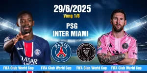Soi Kèo PSG Vs Inter Miami