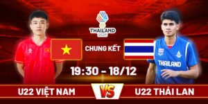 Soi kèo Việt Nam vs Thái Lan 19h30 18/12 - CK SEA Games